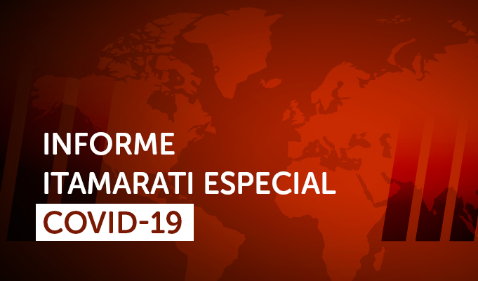 Informe Itamarati Especial – COVID-19