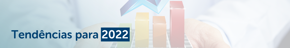 Tendências para 2022