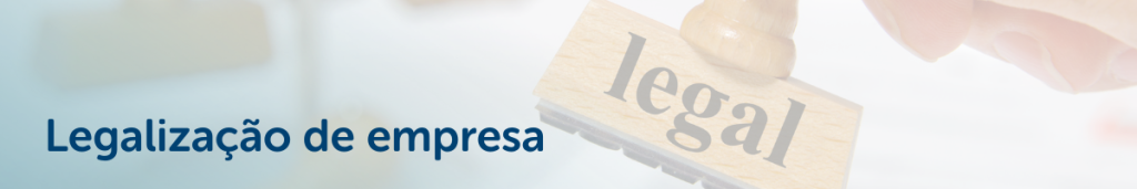 Legalização de empresa