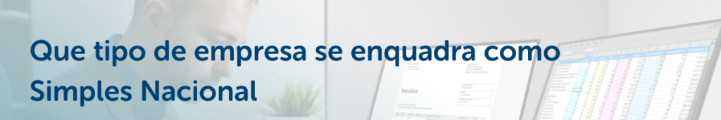 Que tipo de empresa se enquadra como Simples Nacional